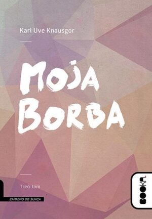 Moja borba III
