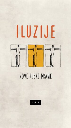 Iluzije – nove ruske drame