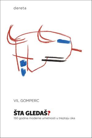 Šta gledaš? 150 godina umetnosti u treptaju oka