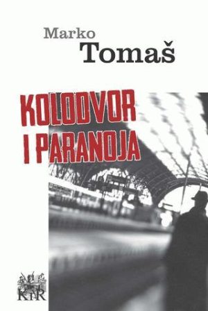 Kolodvori i paranoja