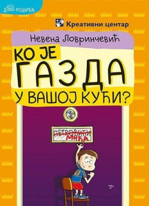 Ko je gazda u vašoj kući?