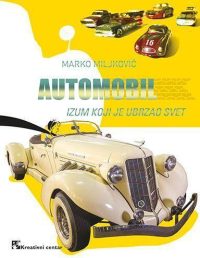 Automobil- izum koji je ubrzao svet