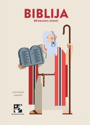 Biblija. 40 biblijskih ličnosti