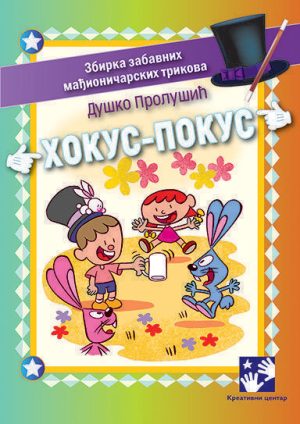 HOKUS- POKUS