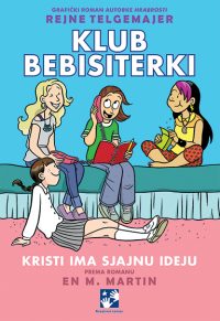Klub bebisiterki. Kristi ima sjajnu ideju