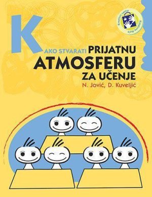 Kako stvarati prijatnu atmosferu za učenje