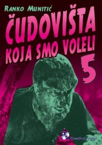 Čudovišta koja smo voleli 5