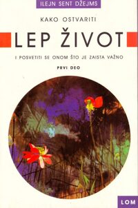 Kako ostvariti lep život 1