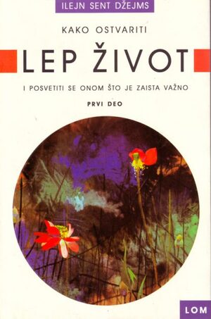 Kako ostvariti lep život 1