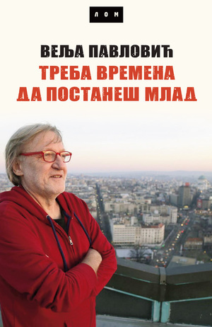 Treba vremena da postaneš mlad