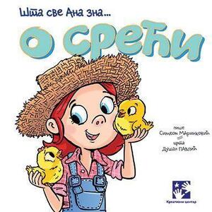 Šta sve Ana zna... O SREĆI
