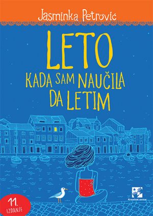 Leto kad sam naučila da letim