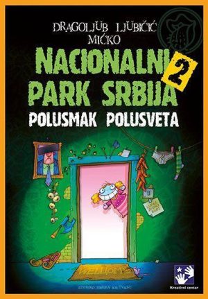 Nacionalni park Srbija 2: Polusmak sveta