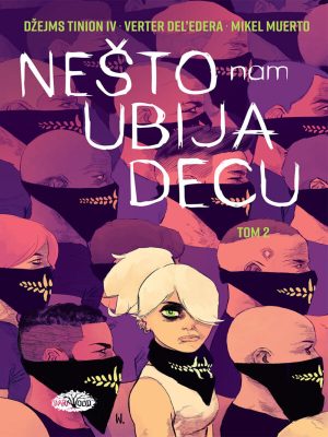 Saskvač 5: Nešto nam ubija decu, tom 2