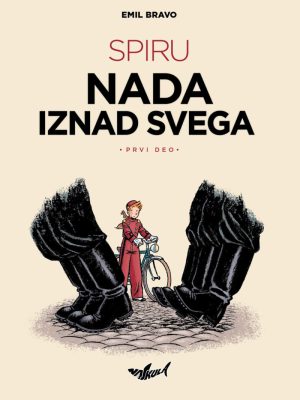 SPIRU Nada iznad svega 1: Trnovit početak