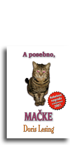 A posebno, mačke