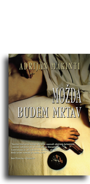 Možda budem mrtav