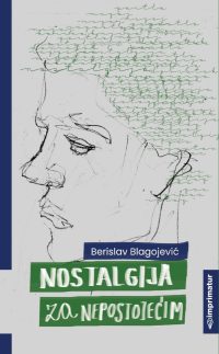Nostalgija za nepostojećim