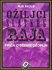 Ožiljci slatkog raja- priča o Dženis Džoplin