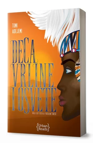 DECA VRLINE I OSVETE (Nasleđe Oriše 2)