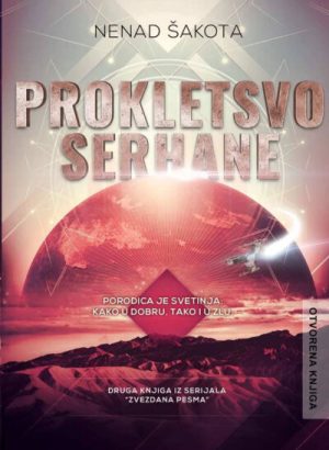 Zvezdana pesma 2. deo - Prokletstvo Serhane