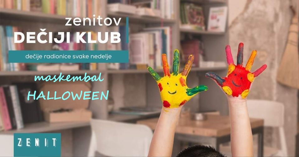 Zenitov dečiji klub: maskembal HALLOWEEN