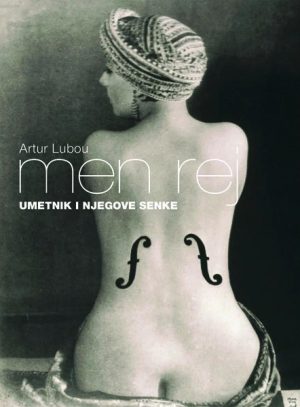 Men Rej: umetnik i njegove senke