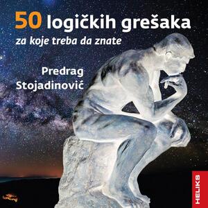 50 logičkih grešaka za koje treba da znate